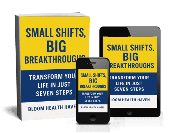 Small Shifts, Big Breakthroughs: Transform Your Life in Just Seven Steps