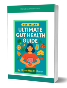 Ultimate Gut Health cover — Clear, practical support for improving digestion and, Bloom Health Haven