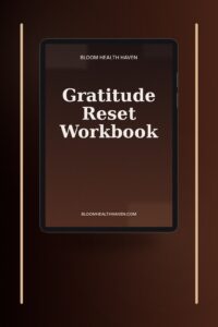 Gratitude Reset Workbook cover — A 30-day guided gratitude practice with daily prompts, Bloom Health Haven