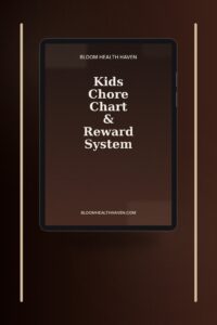 Kids Chore Chart & Reward System cover — Age-appropriate chore charts, star reward system, Bloom Health Haven