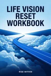 Life Vision Reset Workbook cover - clear title digital download from Bloom Health Haven